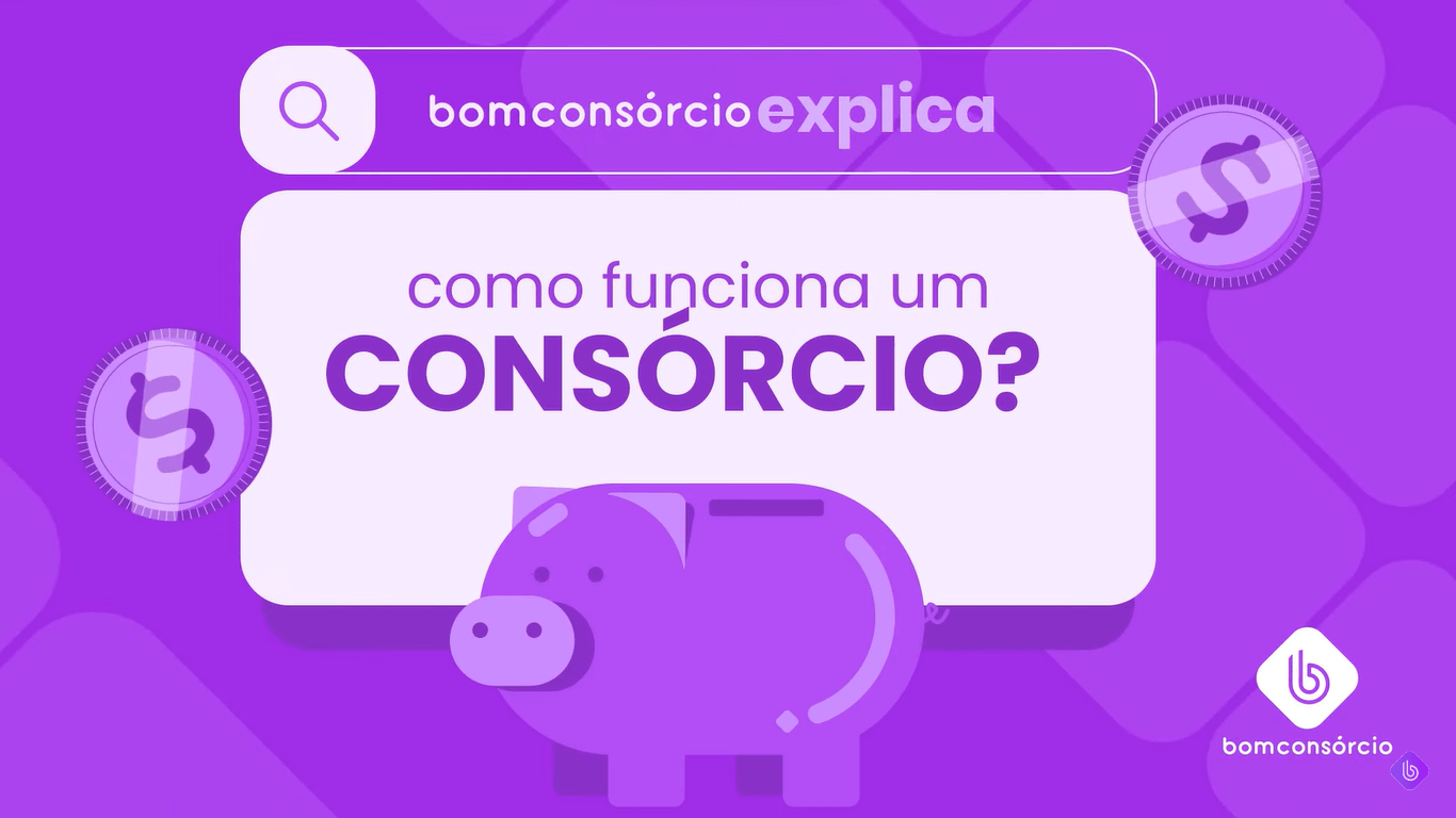 Como funciona um consórcio - BomConsórcio Explica