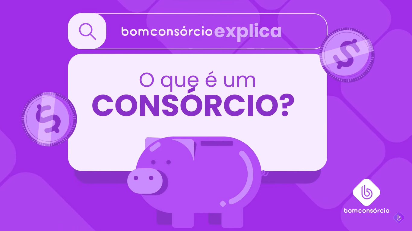 O que é um consórcio - BomConsórcio Explica