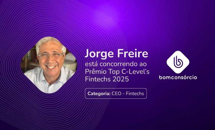 Foto de Jorge Freire, CEO do BomConsórcio, anunciando sua indicação ao Prêmio Top C-Level’s Fintechs 2025 na categoria CEO - Fintechs.